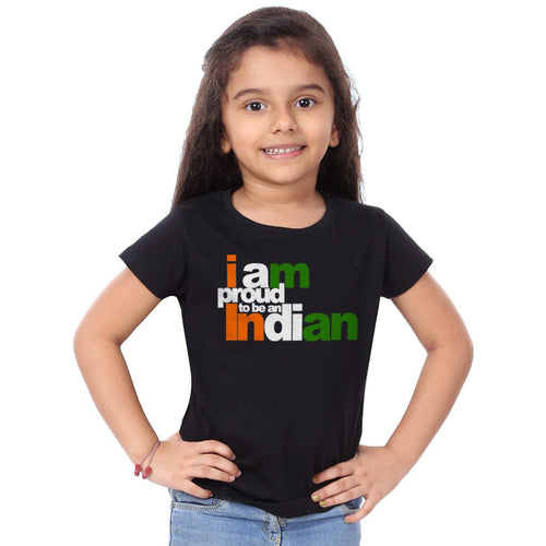 I Am Proud To Be An Indian , Tees For Girl