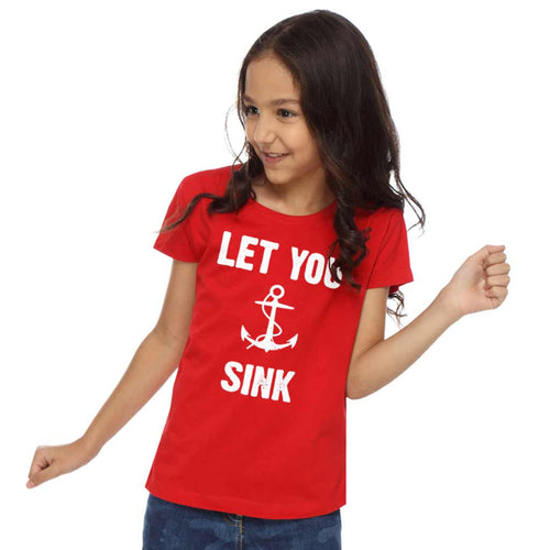 Never Let You Sink Dad and Daughter Tee For Daughter