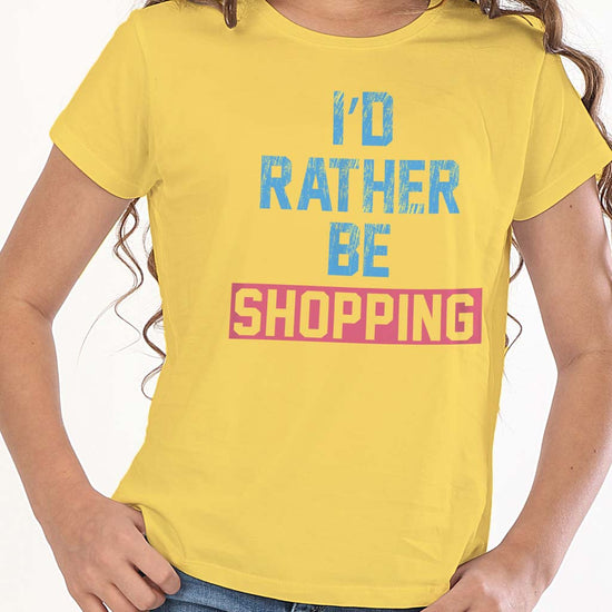 I'd Rather be shopping Tees