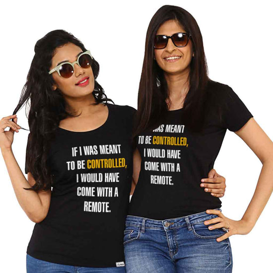 If I Was Meant To Be Controlled Tees