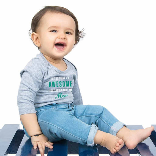 If You Think I Am Awsome BodySuit