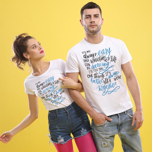 Its Not Always Easy Couple Tees