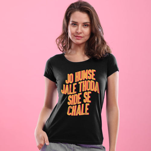 Jo Humse Jale,Thoda Side Se Chale, Matching Tees For Couples