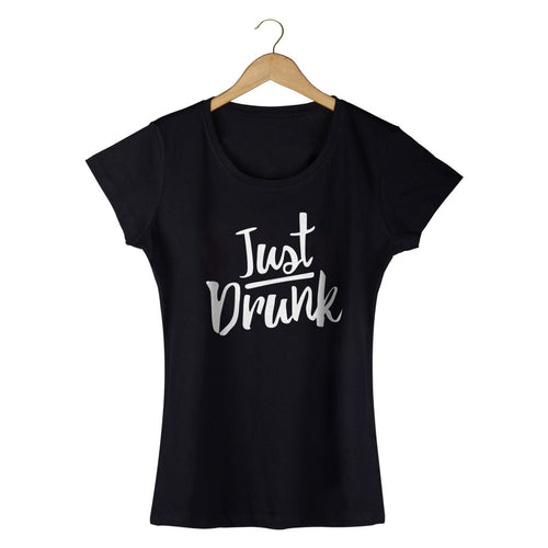 Just Drunk Tees