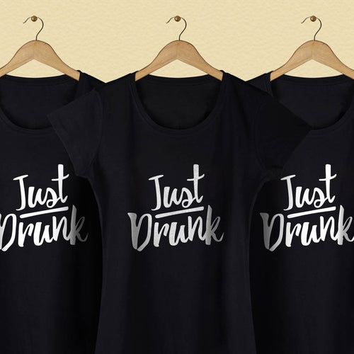 Just Drunk Tees