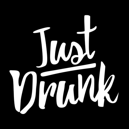 Just Drunk Tees