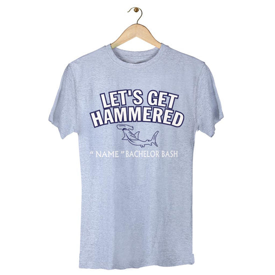 Lets Get Hammered Tees for groomsmen