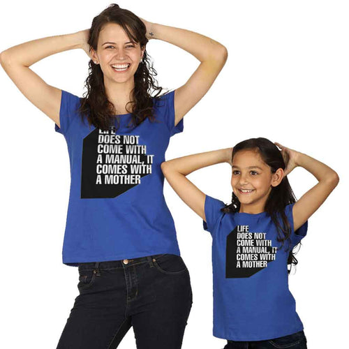 Life Doesn't Come Mom Daughter Tees