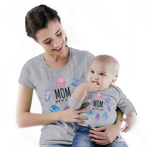 Mom You're A Gem Mom & Baby Bodysuit And Tees