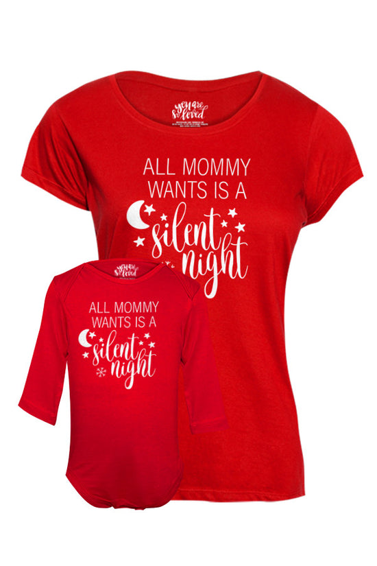 Mummy Needs A Silent Night Bodysuit and Tees