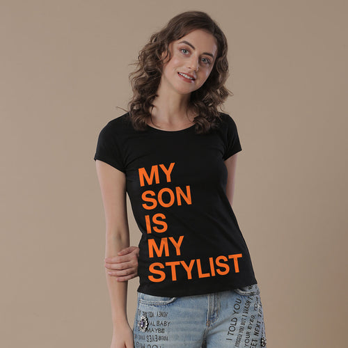 My Son Is My Stylist Tees