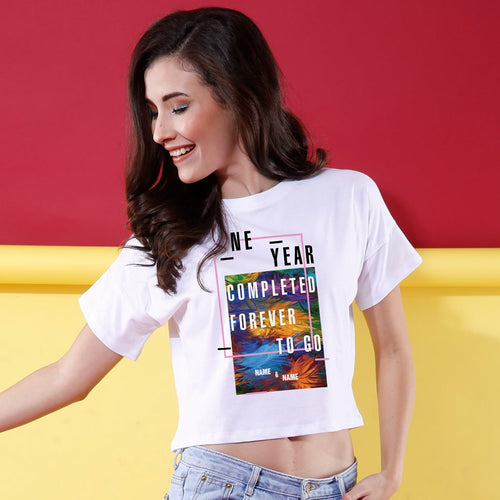 One Year Completed Forever To Go Anniversary Crop Top For Women