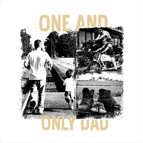 One And Only Dad And Son Tshirt