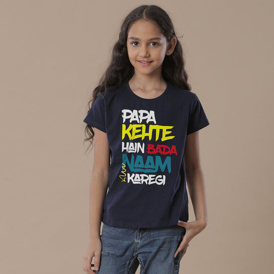 Papa Kehte Hain, Dad And Daughter Matching Tees For Daughter