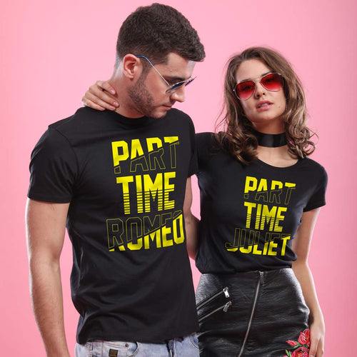 Part Time Romeo/Juliet, Matching Tees For Couples