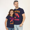 Partners In Crime Dad And Daughter Matching Adult Tees