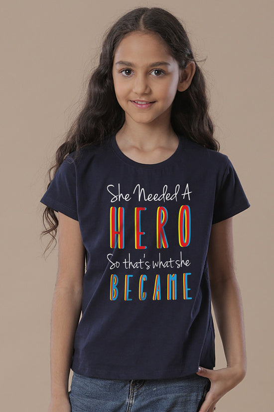 She Needed A Hero Tees
