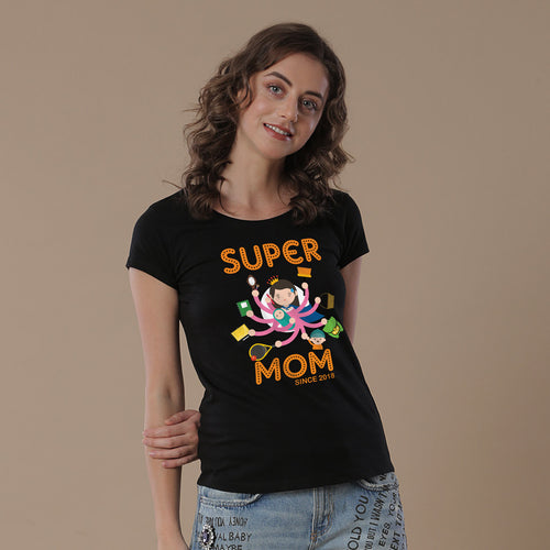 Super Mom Since, Personalized Tee For Mom