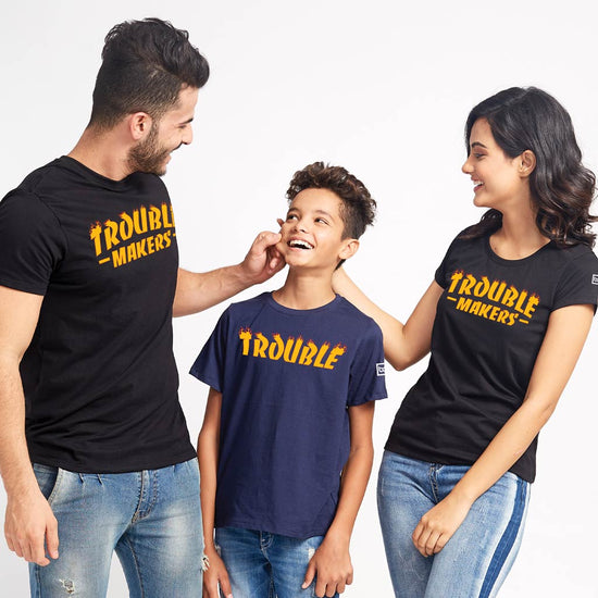Trouble/Trouble Makers, Matching Tees For Mom, Dad And Son