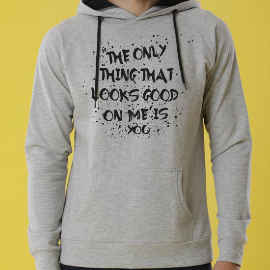 The Only Thing That Looks Good Hoodies For Men