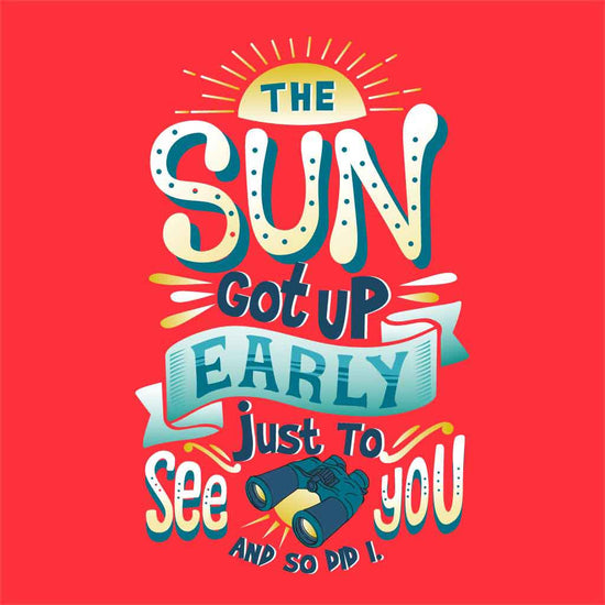 The Sun Got Up Early Couple Tees