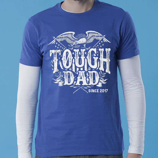 Tough Dad, Personalized Tee For Dad