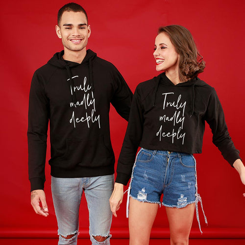 Truly Madly Deeply (Black),, Matching Hoodie For Men And Crop Hoodie For Women
