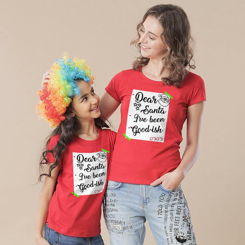 I Have Been Goodish, Mom And Daughter Matching Tees