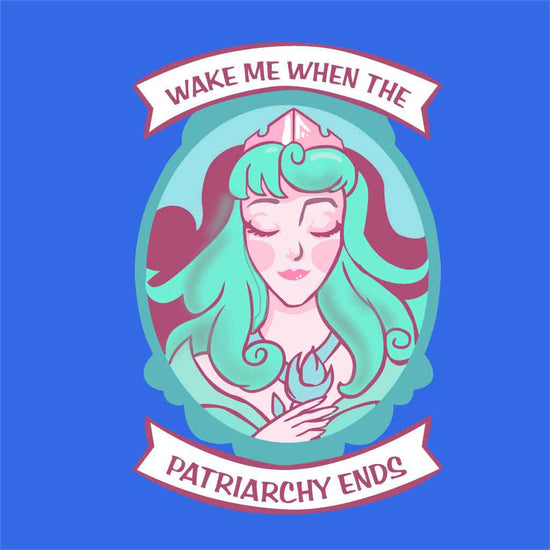 Wake Me When The Patriarchy Ends Tees