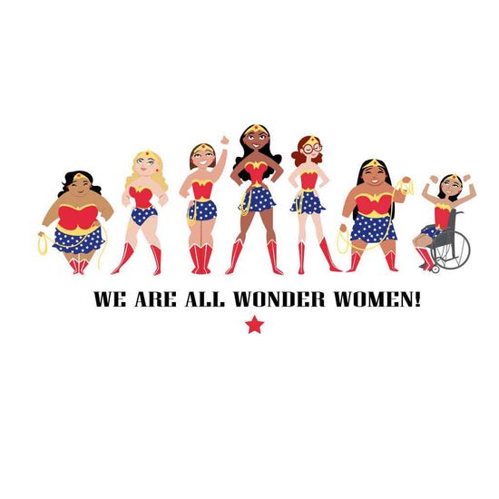 We Are All Wonder Women Tees
