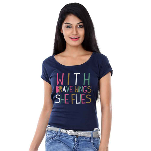 With Brave Wings She Flies Typography Tees