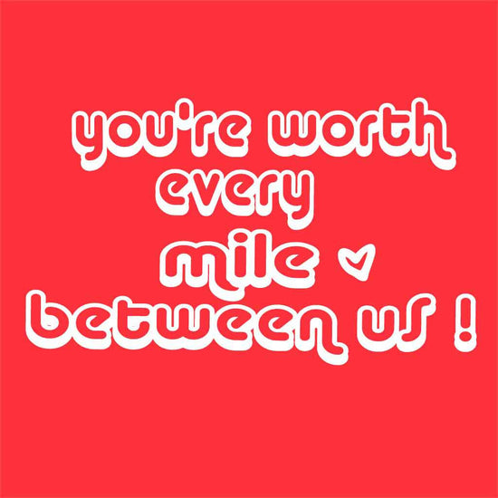 You Are Worth Every Mile Couple Tees