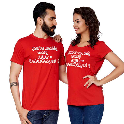 You Are Worth Every Mile Couple Tees