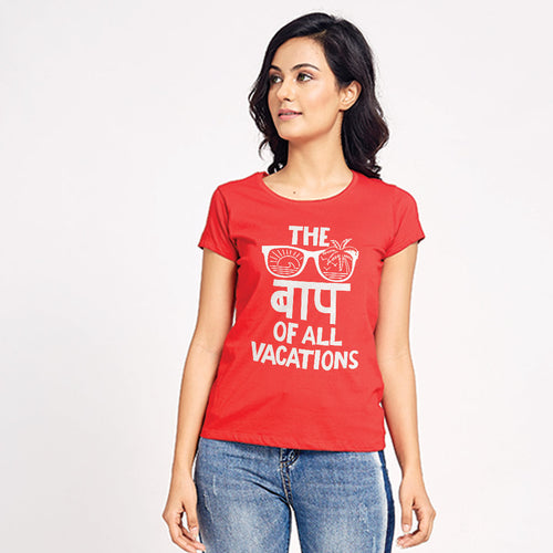 The Bap Of Vacations, Matching Family Travel Tees For Women