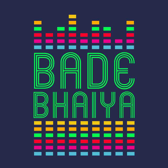 Bade Bhaiya Tees For Men