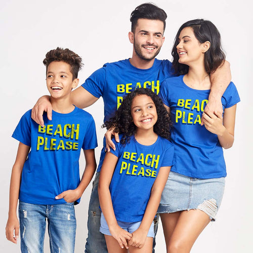 Beach Please, Matching Family Tees