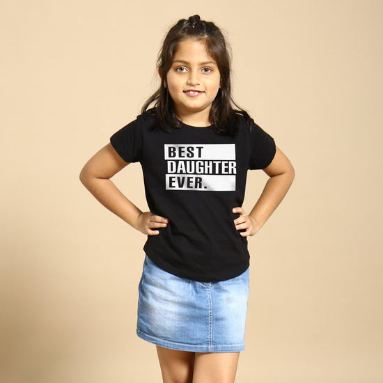 The Best Daughter Ever, Tees For Girl