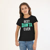 Best Dawta Ever! Matching Adult Tees For Dad And Daughter For Daughter