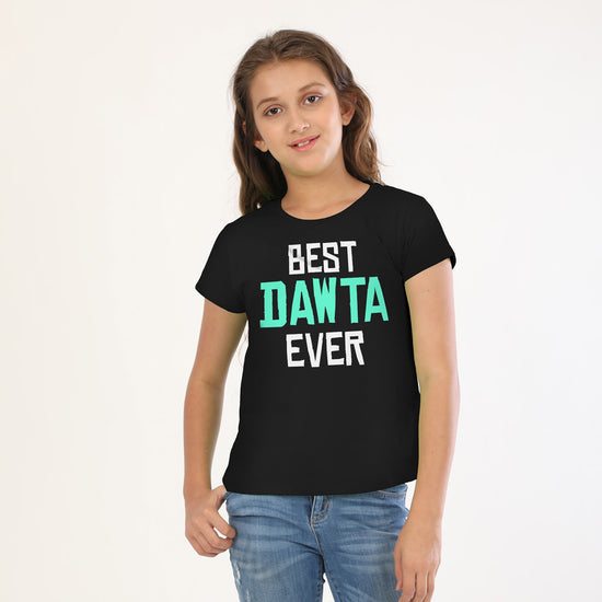 Best Dawta Ever! Matching Adult Tees For Dad And Daughter For Daughter