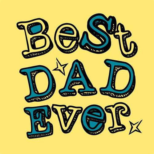 Best Dad ever Dad-Baby Bodysuit and Tees