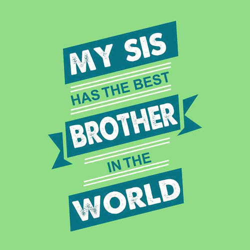 Best Brother In The World Tees For Men