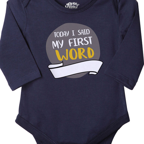Today I Said My First Word, Bodysuit For Baby