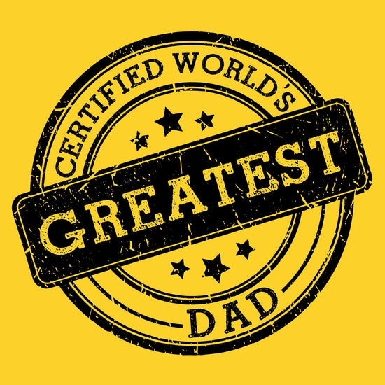 Certified Greatest Dad Tee for Mens