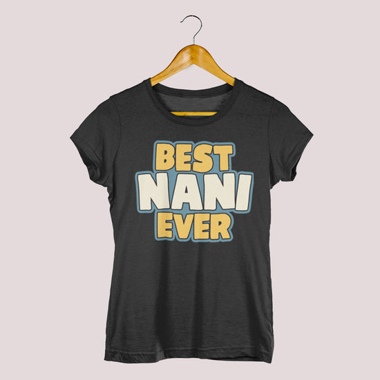 Best Nani Ever Tee