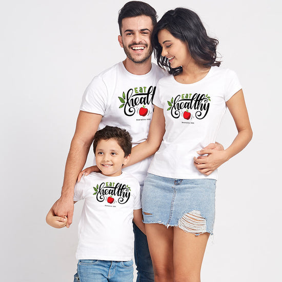 Eat Healthy , Matching Family Tees