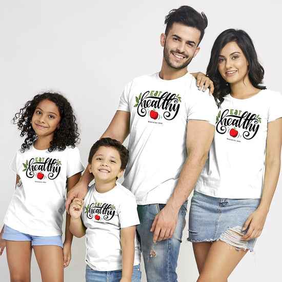 Eat Healthy , Matching Family Tees
