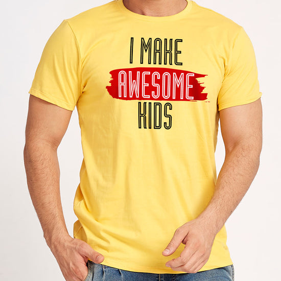 I Make Awesome Kids, Matching Dad and Son Tees