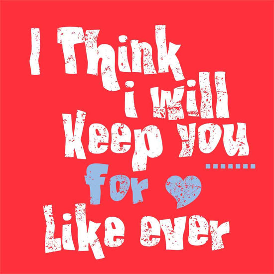 I Think I Will keep You Couple Tees