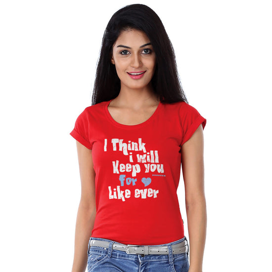 I Think I Will keep You Couple Tees for women