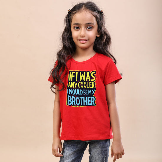 If I Was Any Cooler, Matching Sibling Tees For Girl